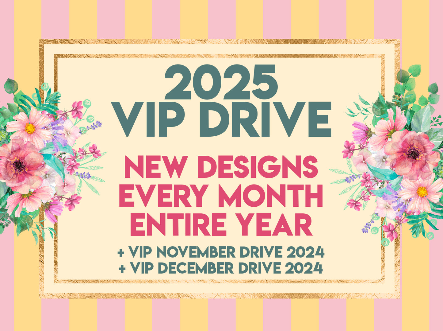 2025 VIP Membership Png Designs PRESALE PRICE