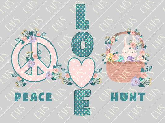 Easter Sublimation Design Peace Love Hunt