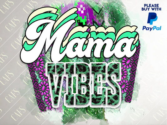 MAMA VIBES Png Design