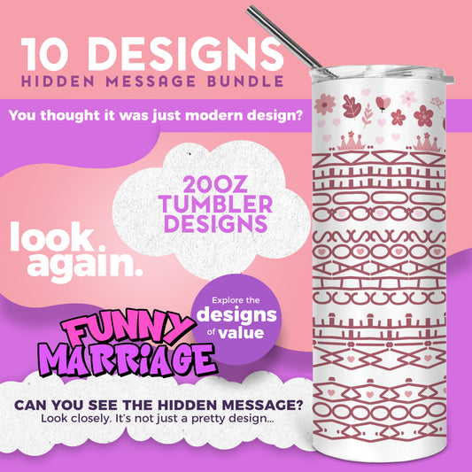 10 Designs Funny Marriage Bundle Hidden Message Geometric 20 oz Tumbler | Hidden Message Funny Marriage PNG Funny Marriage SVG for Sublimation & Cricut