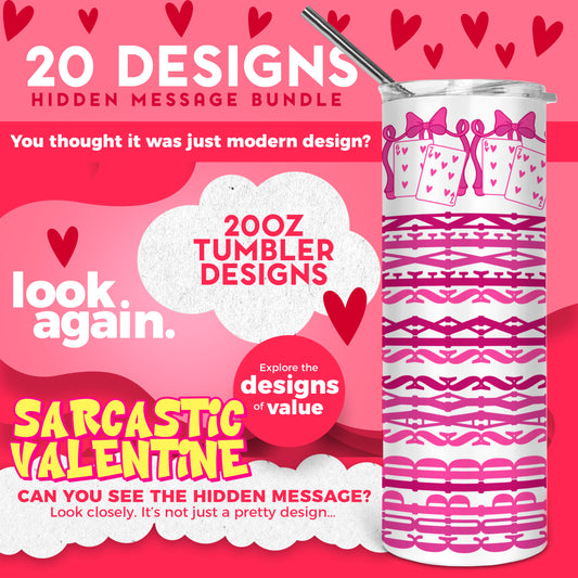 20 Designs Anti Valentine's Day Sarcastic Bundle Hidden Message Geometric 20 oz Tumbler | Hidden Message Sarcastic Valentine SVG for Sublimation & Cricut