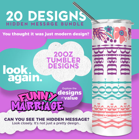 20 Designs Funny Marriage Bundle Hidden Message Geometric 20 oz Tumbler | Hidden Message Funny Marriage PNG Funny Marriage SVG for Sublimation & Cricut