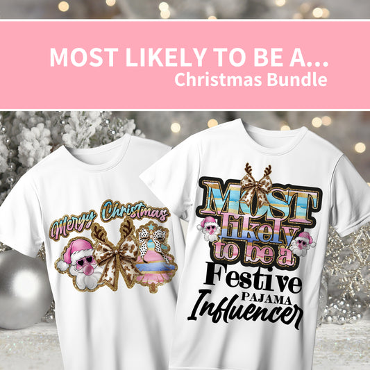 Funny Christmas T-Shirt PNG | Christmas PNG Most likely to be a ... 10 Designs Christmas Bundle  PNG | Instant Download Holiday Designs for Sublimation & Crafts