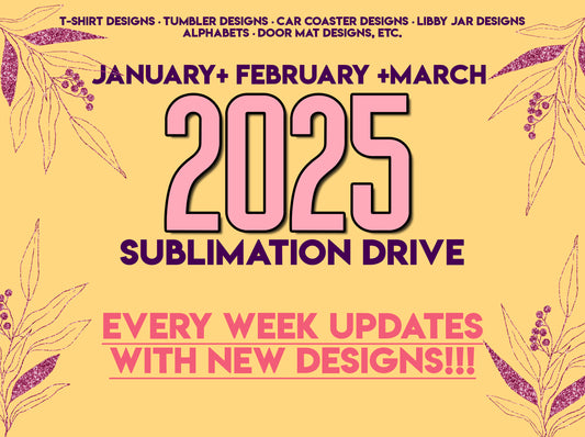 2025 January/February/March New Designs Every Week 3 Months Drive