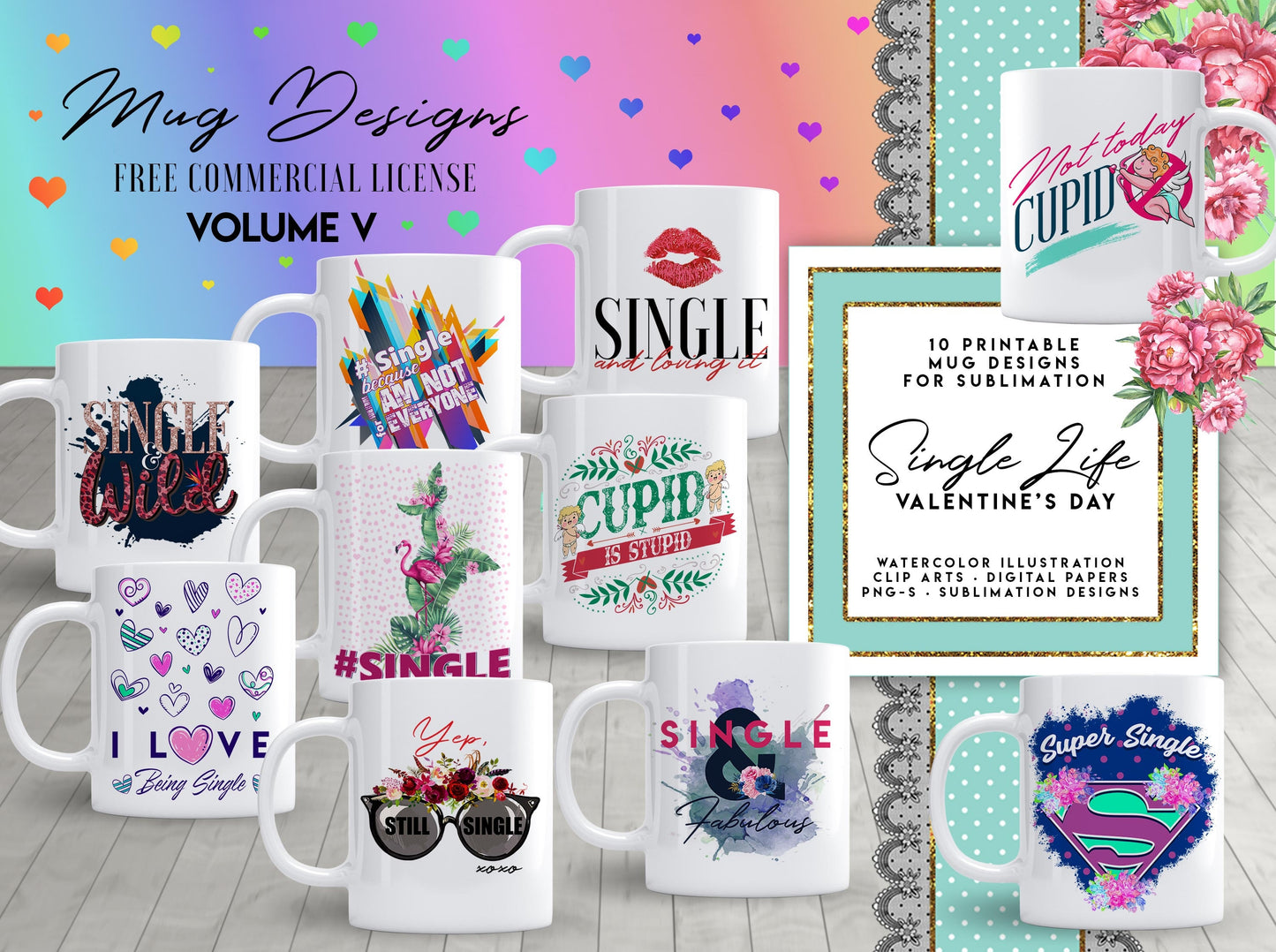 10 VALENTINES DAY for SINGLES Mug Template Designs for Sublimation Printing Anti Valentines Day Mug for single Friend