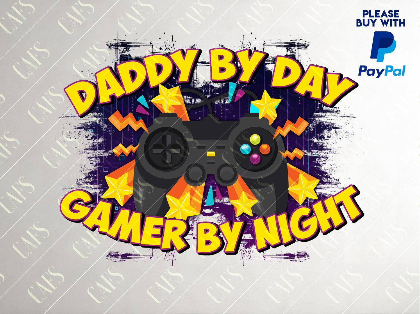 Dad by Day GAMER by Night Father's Day Design 3 designs Dad Daddy Step Dad Template Design for Sublimation Printing Png Father Sublimation