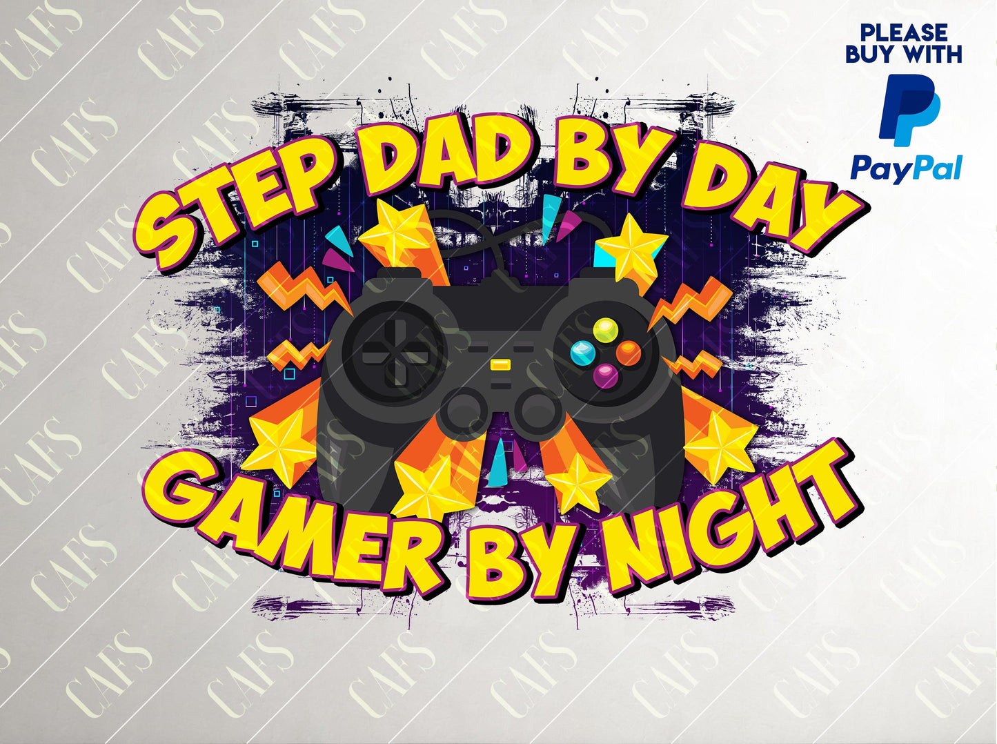 Dad by Day GAMER by Night Father's Day Design 3 designs Dad Daddy Step Dad Template Design for Sublimation Printing Png Father Sublimation