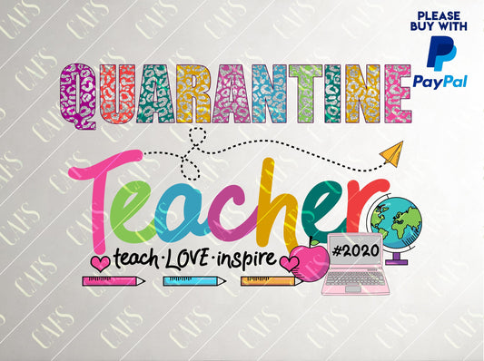 Sublimation Design Quarantine Teacher Sublimation Digital Teacher Template Teacher Quarantine Sublimation Design PNG Teacher Png Quarantine