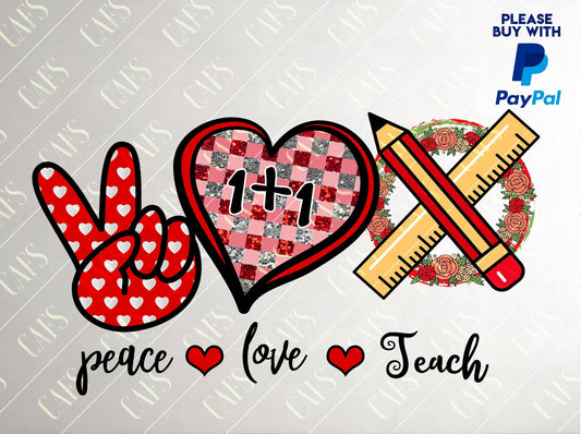 Sublimation Design Teacher PEACE LOVE TEACH Sublimation Digital Template Teacher Sublimation Design Png Peace Love Teach Sublimation Teacher