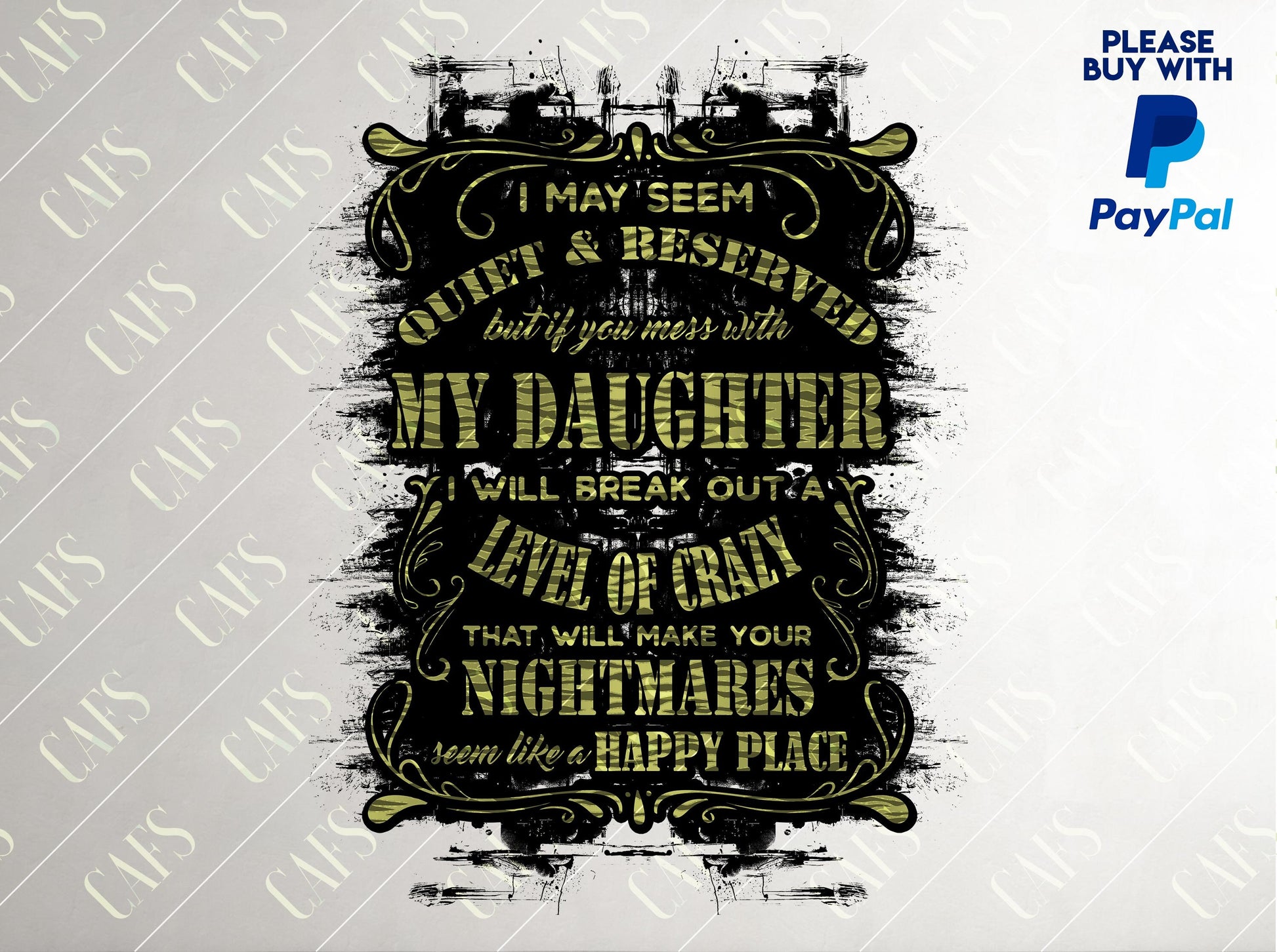 I May Seem Quiet and Reserved Dad Daughter T-Shirt Design for Sublimation Printing