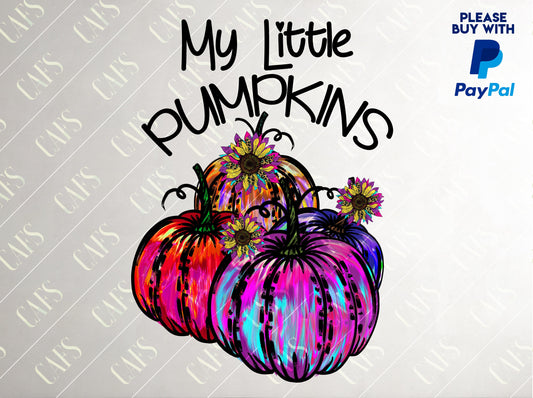 My Little Pumpkins Design Pumpkin Sublimation Png Design Png Pumpkin  Png Pumpkin  Design Digital Png