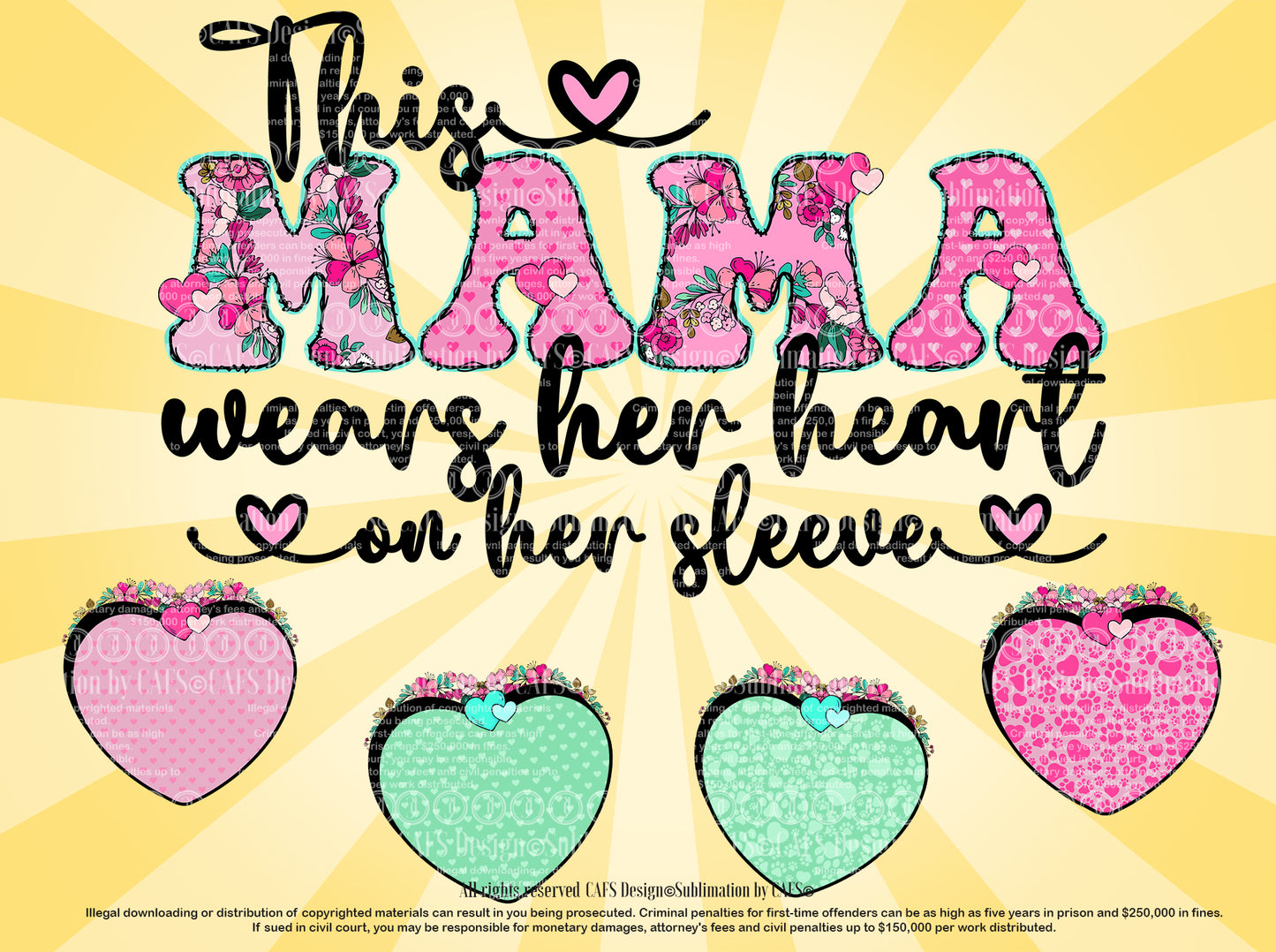 This MAMA wears her heart on her sleeve PNG Sublimation Designs